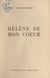 Hélène de mon cœur