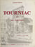 Tourniac et ses fantômes - Lettres à un ami