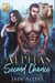 Alpha's Second Chance - Special Bear Protectors, #5