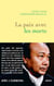 La paix avec les morts