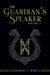 The Guardian's Speaker Volume Three - The Guardian's Speaker, #3
