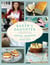 The Baker's Daughter - Timeless Recipes From Four Generations of Bakers