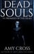 Promises of the Dead - Dead Souls, #6