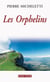 Les Orphelins - Un roman d'actualité