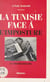 La Tunisie face à l'imposture - Le Bourguibisme