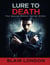 Lure to Death  The Social Media Serial Killer