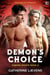 A Demon's Choice - Demons Hearts, #6