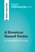 A Streetcar Named Desire by Tennessee Williams (Book Analysis) - Detailed Summary, Analysis and Reading Guide