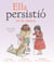 Ella persistió en la ciencia - Mujeres brillantes que marcaron la diferencia