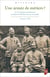 Une armée de métiers ? - Le 47erégiment d’infanterie pendant la Première Guerre mondiale