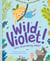 Wild Violet!