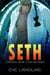 Seth - Cyborgs: More Than Machines, #5