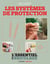 Sécurité : Les systèmes de protection (L'essentiel du bricolage) - L'essentiel du bricolage