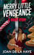 Merry Little Vengeance - Holiday Quick Kills, #1