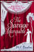 The Savage Marquess - Regency Royal 5