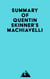 Summary of Quentin Skinner's Machiavelli