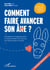 Comment faire avancer son ân(m)e ? - Petit imprécis à l'usage des leaders et suiveurs éclairés, et de tous ceux qui veulent accepter le monde