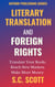 Literary Translation and Foreign Rights: How to Find Translators, Enter New Markets, & Make More Money with Literary Translations - Author Publishing Guides, #1