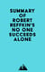 Summary of Robert Reffkin's No One Succeeds Alone