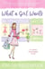 What a Girl Wants - An Ashley Stockingdale Novel, #1