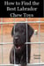 How to Find the Best Labrador Chew Toys - Dog training, #4