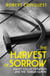 The Harvest of Sorrow - Soviet Collectivisation and the Terror-Famine