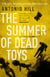 The Summer of Dead Toys