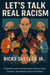 Let's Talk Real Racism: A Species-Level Conversation About Unity, Division, and What Could Come Next - Let's Talk, #1