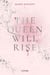 The Queen will rise