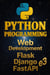 Python Programming : Web Development, Flask, Django, FastAPI - Python, #4