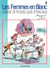 Les Femmes en Blanc - Tome 2 - Gaze à tous les étages