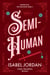 Semi-Human - Harper Hall Investigations, #2