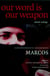 Our Word is Our Weapon - Selected Writings