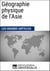 Géographie physique de l'Asie - Les Grands Articles d'Universalis