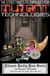 The Street Finds Its Own Uses for Mutant Technologies - The Alternate Reality News Service, #3