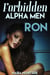 Forbidden Alpha Men - Ron - Naughty Confessions, #1