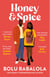 Honey & Spice - the addictive, funny and heart-melting romcom perfect for summer reading