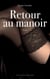 Retour au manoir