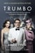 Trumbo - A biography of the Oscar-winning screenwriter who broke the Hollywood blacklist - Now a major motion picture