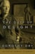 The Duty of Delight - The Diaries of Dorothy Day