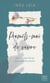 Promets-moi de vivre - Your bucket list by your favorite person