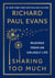 Sharing Too Much - Musings from an Unlikely Life