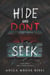Hide and Don't Seek - And Other Very Scary Stories