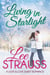 Living in Starlight - A Light & Love Sweet Romance, #4