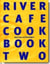 River Cafe Cook Book 2
