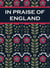 In Praise of England - Inspirational Quotes and Poems From William Shakespeare to William Blake