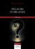 Pilleurs d'organes