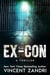 The Ex-Con - A Thriller