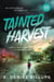 Tainted Harvest - Simone Doucet Series, #1
