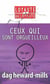 Ceux qui sont  orgueilleux